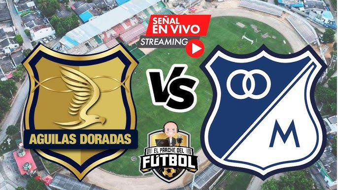 Águilas Doradas vs Millonarios DONDE VER EN VIV⚽️ - Liga Betplay Dimayor 2025