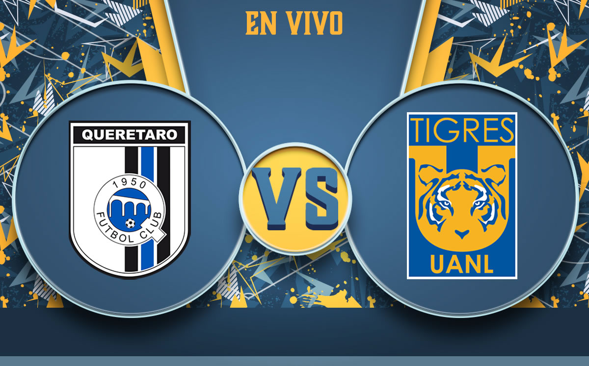 Querétaro vs Tigres DONDE VER EN VIV⚽️ - Liga MX 2025