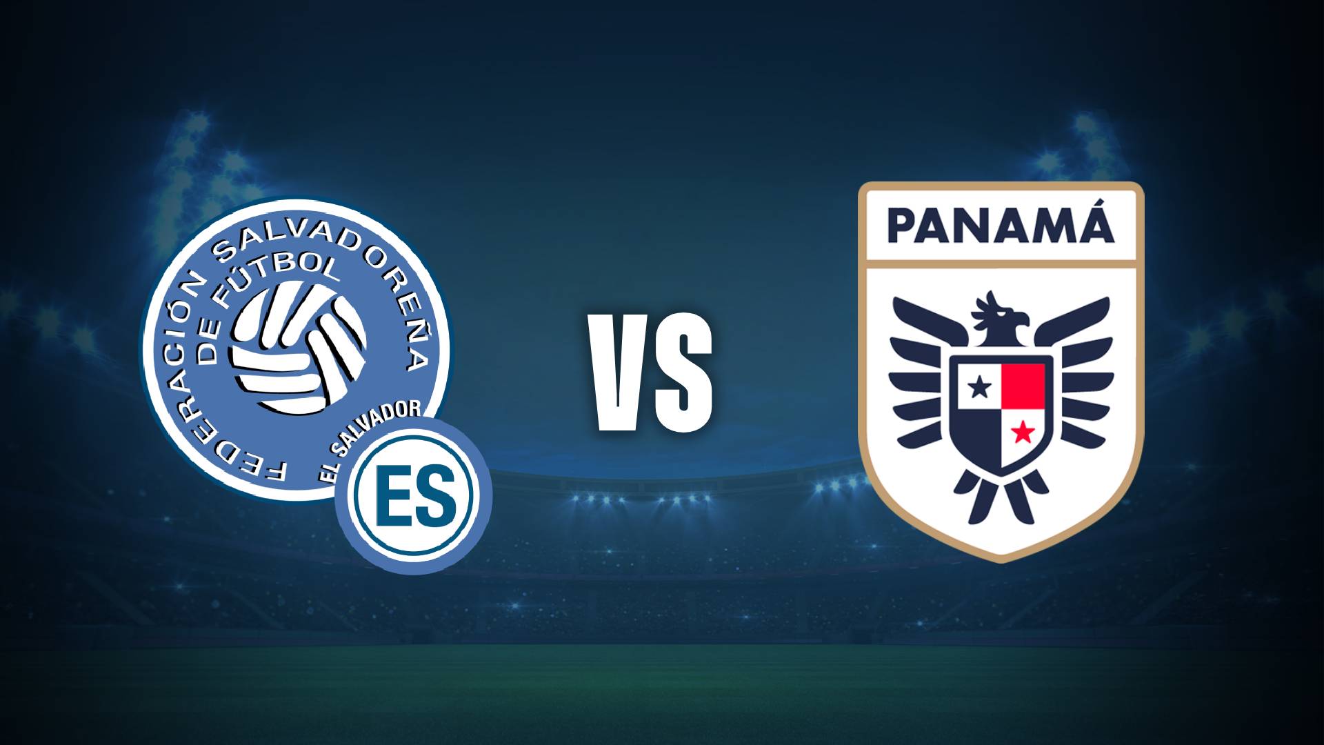 El Salvador vs Panamá DONDE VER EN VIVO ⚽️ - Eliminatorias Mundial 2025