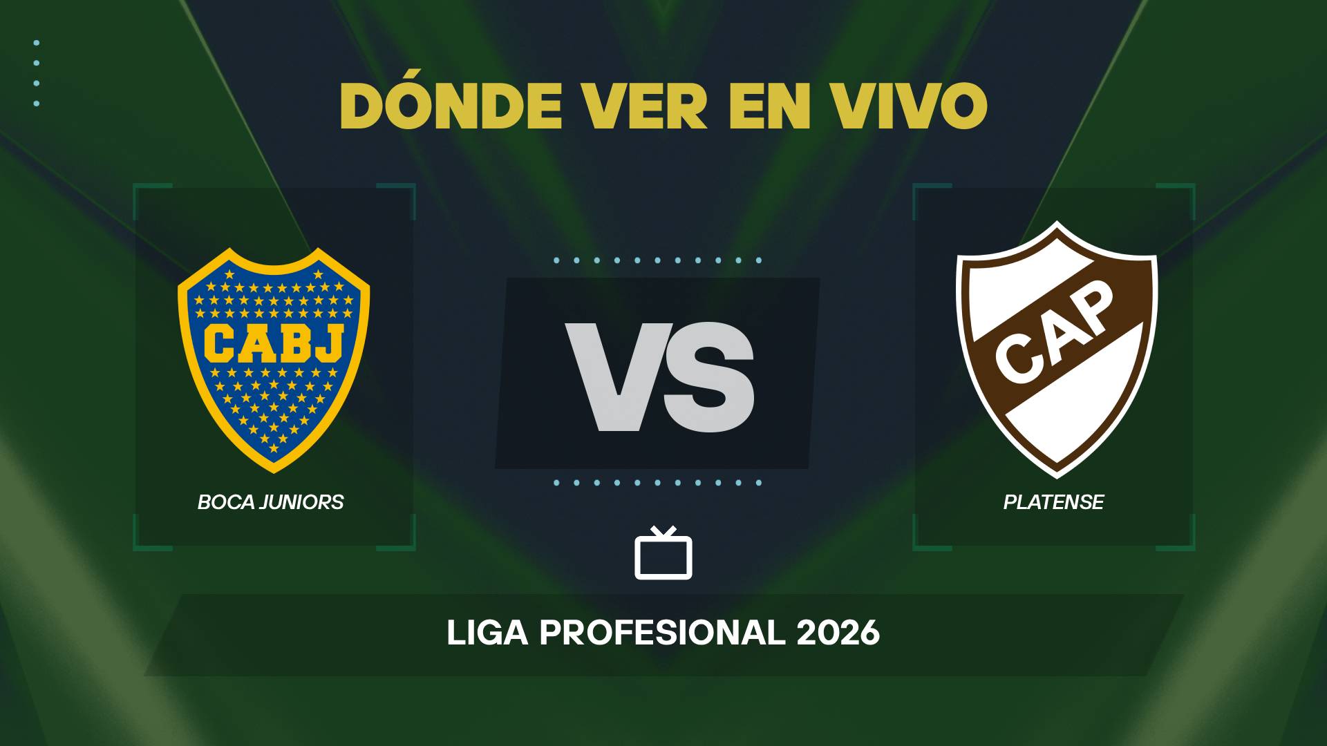 Boca Juniors vs Platense DONDE VER EN VIVO ⚽️ - Liga Profesional Argentina 2026