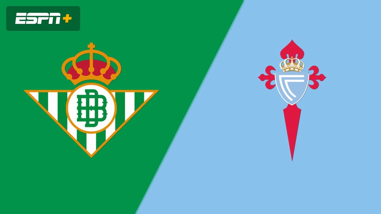 Real Betis vs Celta de Vigo DONDE VER EN VIV⚽️ ONLINE - LaLiga EA Sports 2026