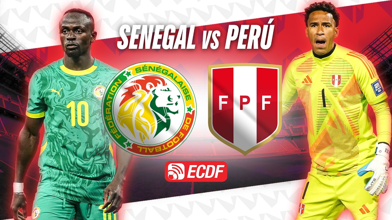 Senegal vs Perú DONDE VER EN VIV⚽️ ONLINE - Amistoso Internacional 2026