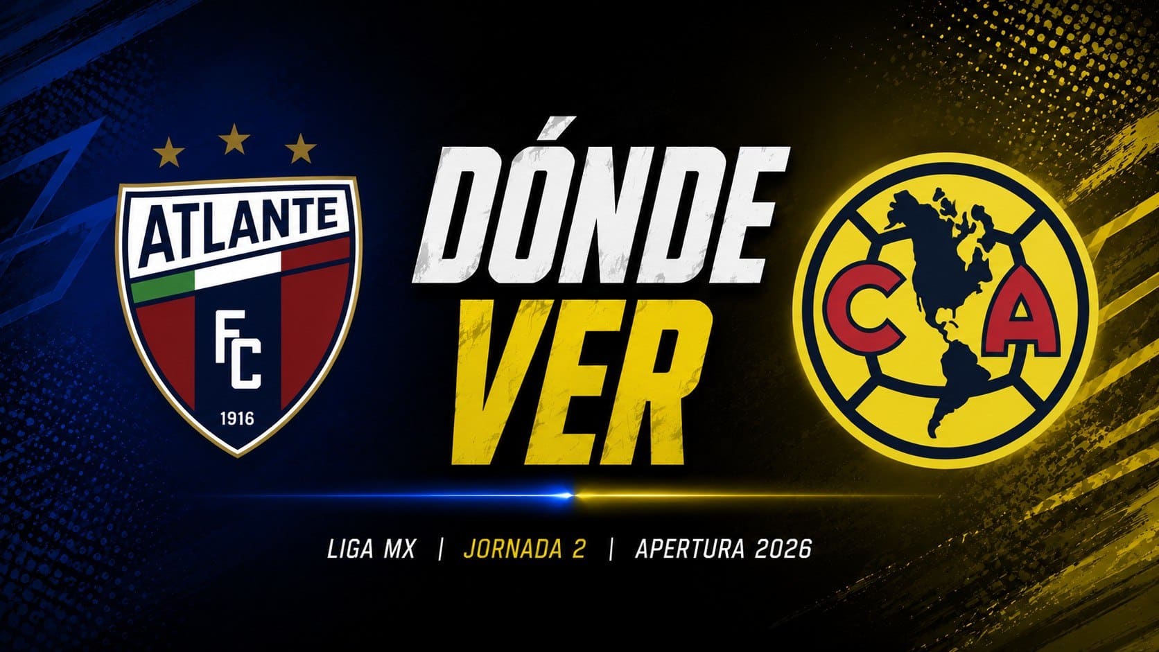 Atlante vs América DONDE VER EN VIV⚽️ ONLINE - Liga MX 2026