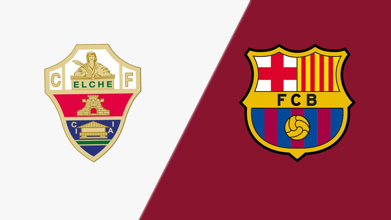 Elche vs Barcelona DONDE VER EN VIV⚽️ ONLINE - LaLiga EA Sports 2026-27